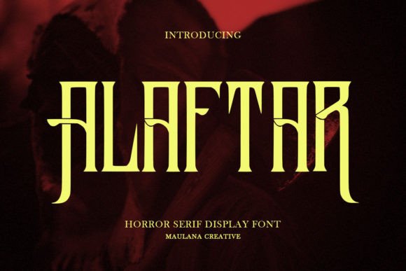 Alaftar: The Chilling Serif for Eerie & Halloween Designs