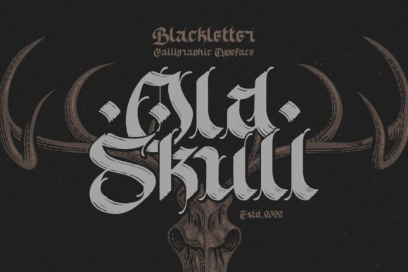 Old Skull: The Gothic Typeface with Organic, Handmade Edge